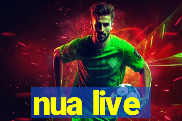 nua live